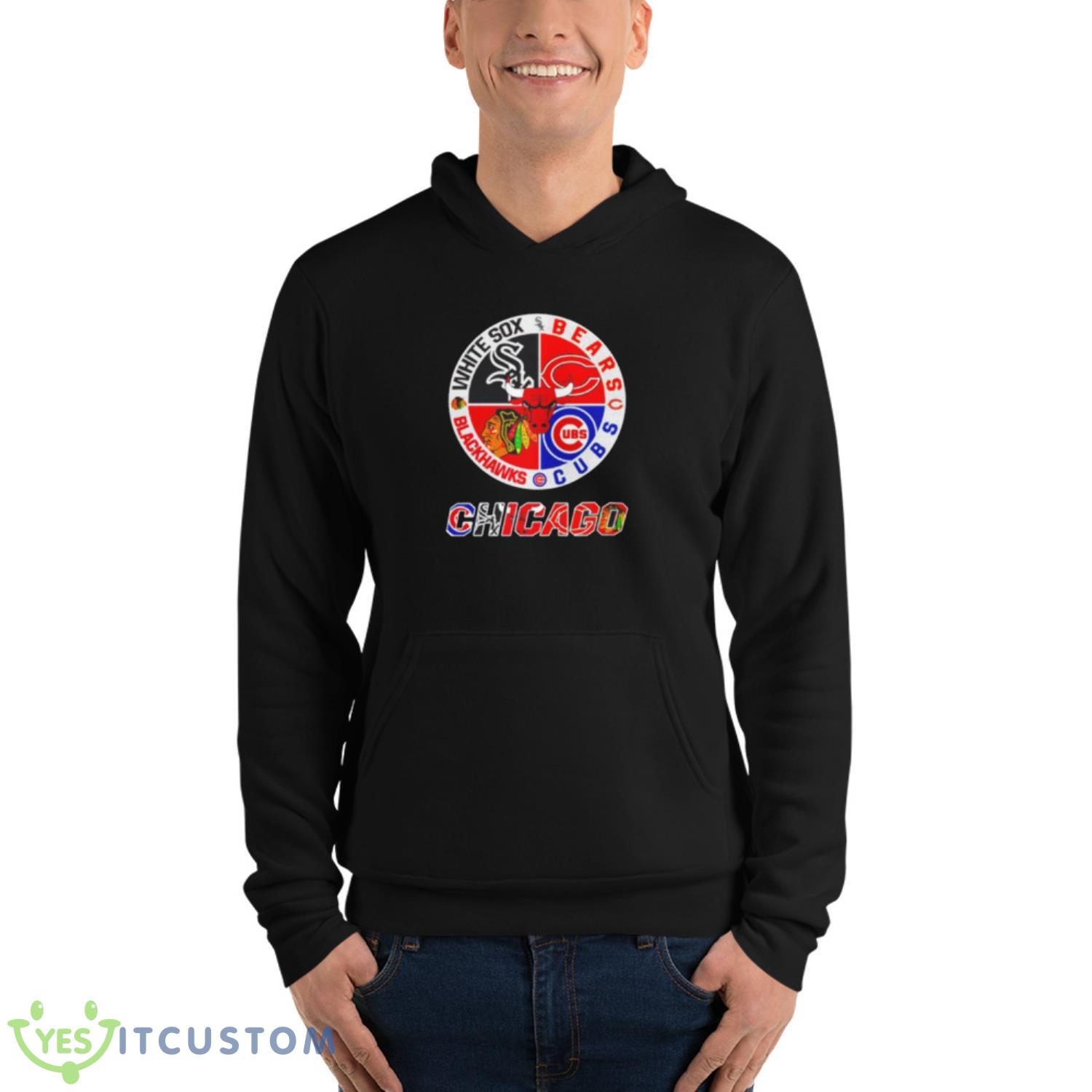 Chicago White Sox Bears Cubs Blackhawks Shirt 4 Chicago White Sox Bears Cubs Blackhawks Shirt - Unisex Fleece Pullover Hoodie