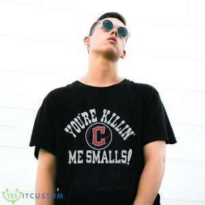 Cleveland Guardians You’re Killin’ Me Smalls Shirt Product Photo 3