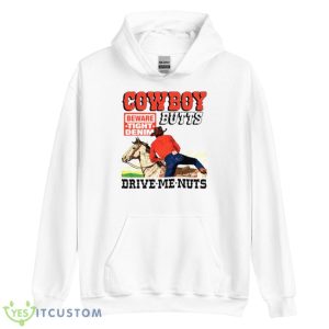 Cowboy Butts Drive Me Nuts shirt 7 Cowboy Butts Drive Me Nuts shirt - Unisex Heavy Blend Hooded Sweatshirt