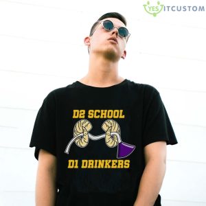 D2 School D1 Drinkers Shirt 11 D2 School D1 Drinkers Shirt - G500 Gildan T-Shirt