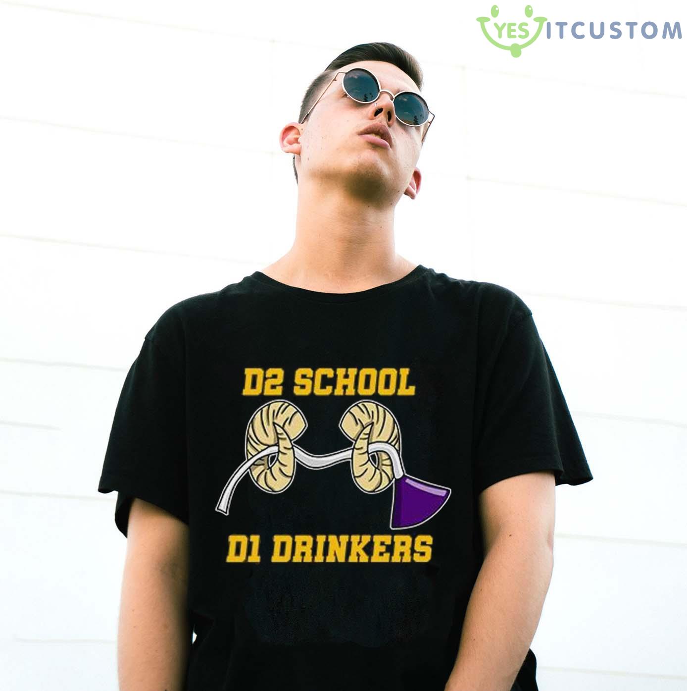 D2 School D1 Drinkers Shirt 3 D2 School D1 Drinkers Shirt - G500 Gildan T-Shirt
