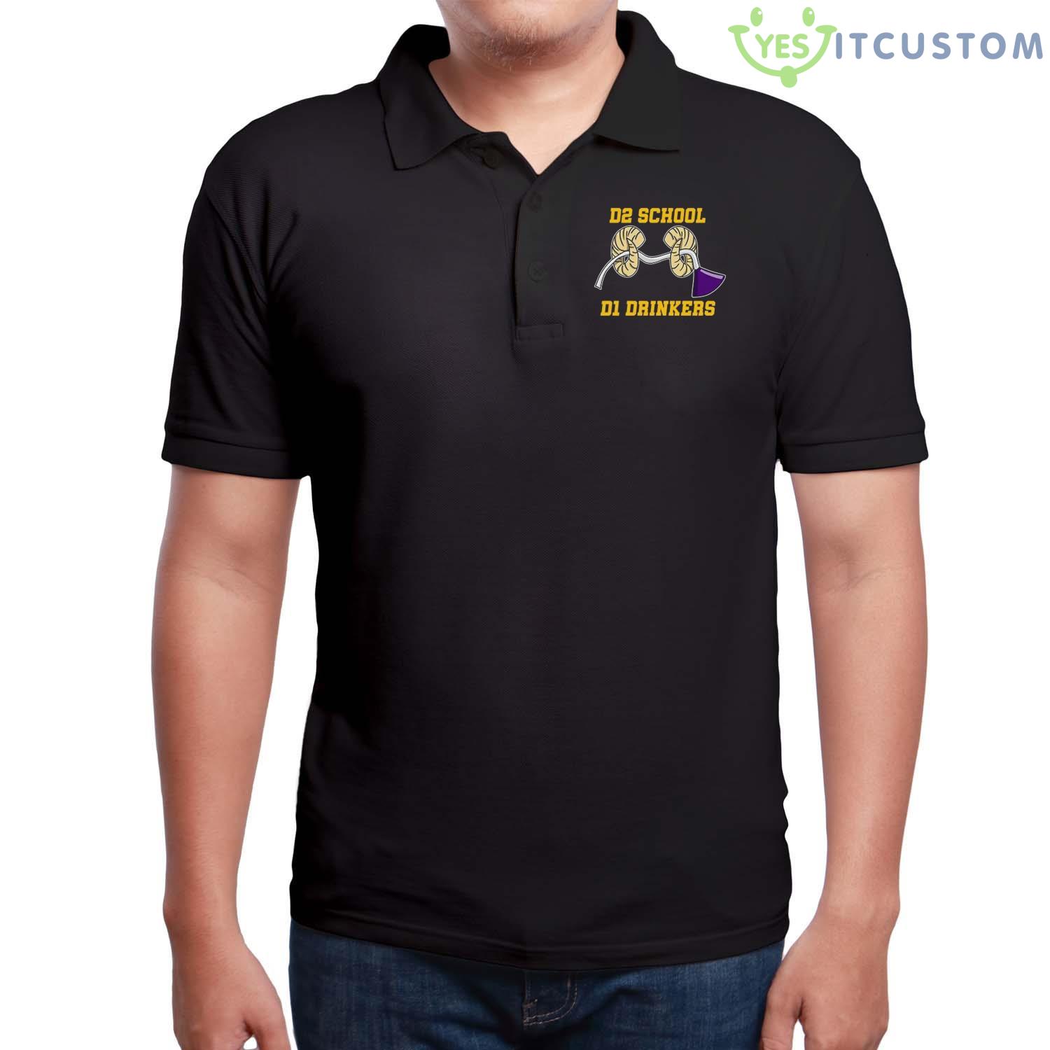D2 School D1 Drinkers Shirt 7 D2 School D1 Drinkers Shirt - Men Polo T-Shirt