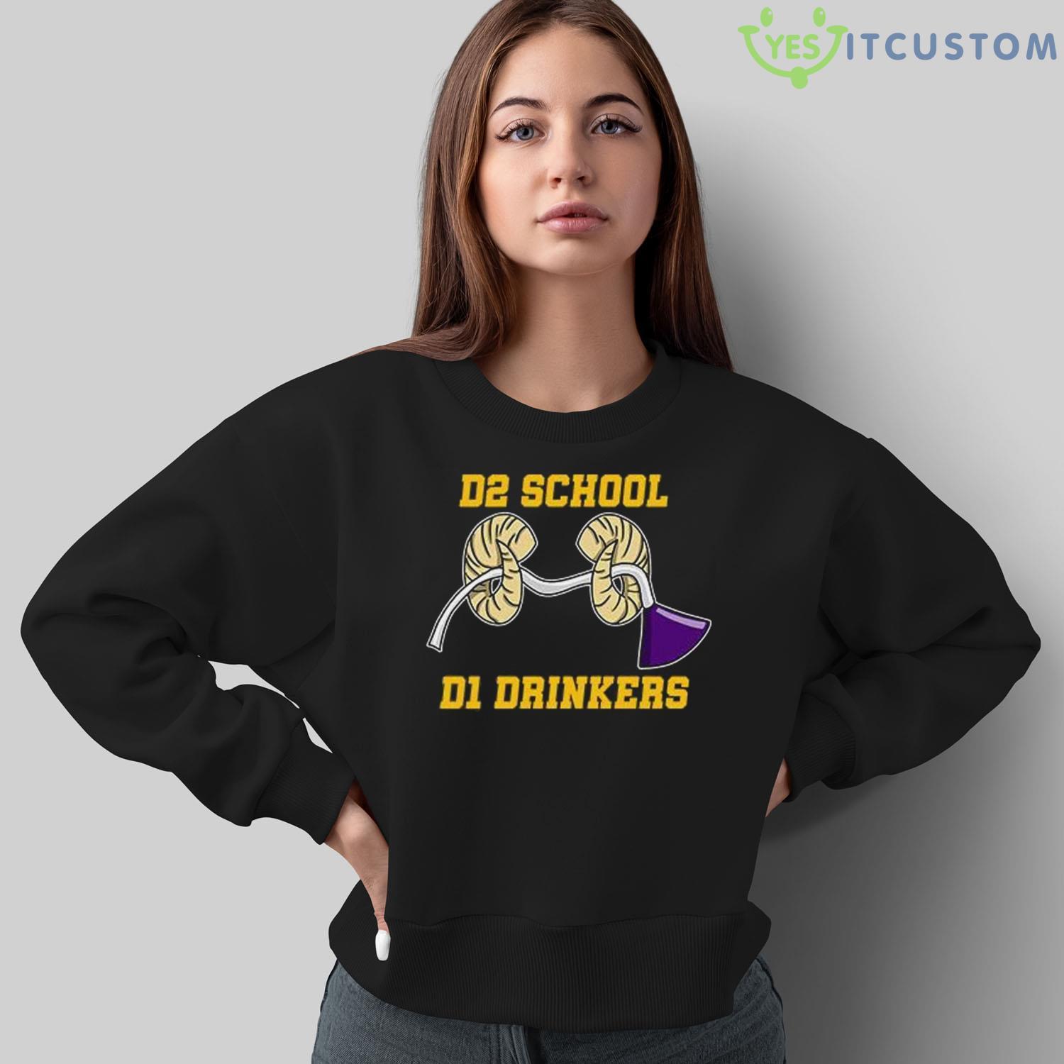 D2 School D1 Drinkers Shirt 8 D2 School D1 Drinkers Shirt - Sweatshirt