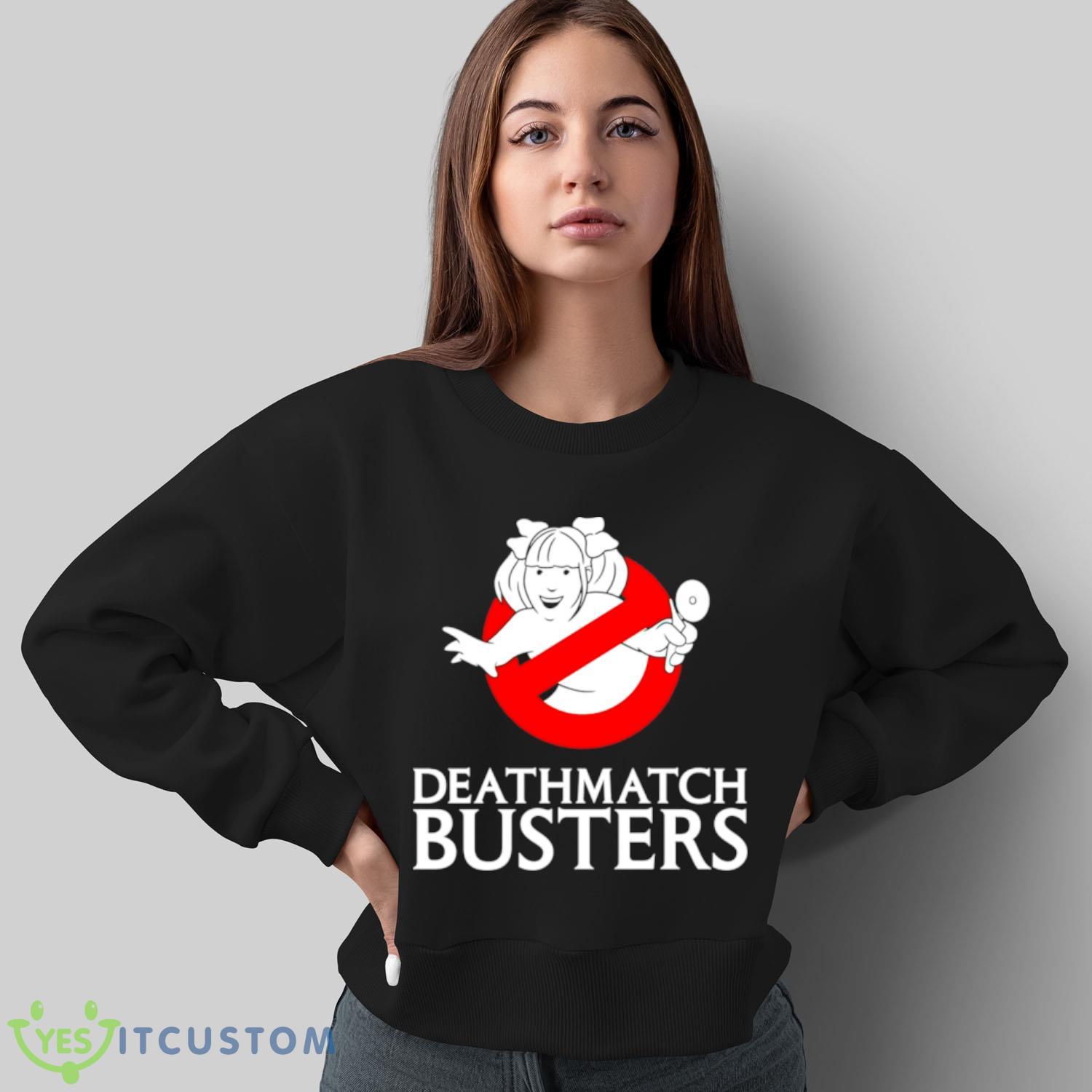 Deathmatch Busters shirt 13 Deathmatch Busters shirt - Sweatshirt