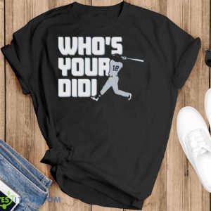 Didi Gregorious Who’s Your Didi Shirt - Black T-Shirt