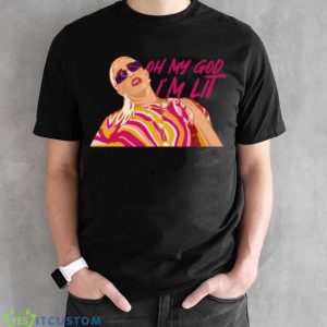 Erika Jayne The Real Housewives Of Beverly Hills Oh My God I’m Lit shirt - Black Unisex T-Shirt