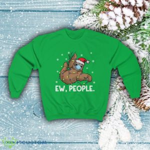 Ew People Sloth Santa Wearing Face Mask, Sloth Christmas Sweatshirt - Ew People Sloth Santa Wearing Face Mask, Sloth Christmas Sweatshirt, Wildlife Lover Gift, Funny Sloth Shirt Unisex Sweatshirt_4
