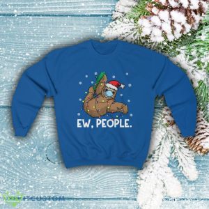 Ew People Sloth Santa Wearing Face Mask, Sloth Christmas Sweatshirt - Ew People Sloth Santa Wearing Face Mask, Sloth Christmas Sweatshirt, Wildlife Lover Gift, Funny Sloth Shirt Unisex Sweatshirt_5