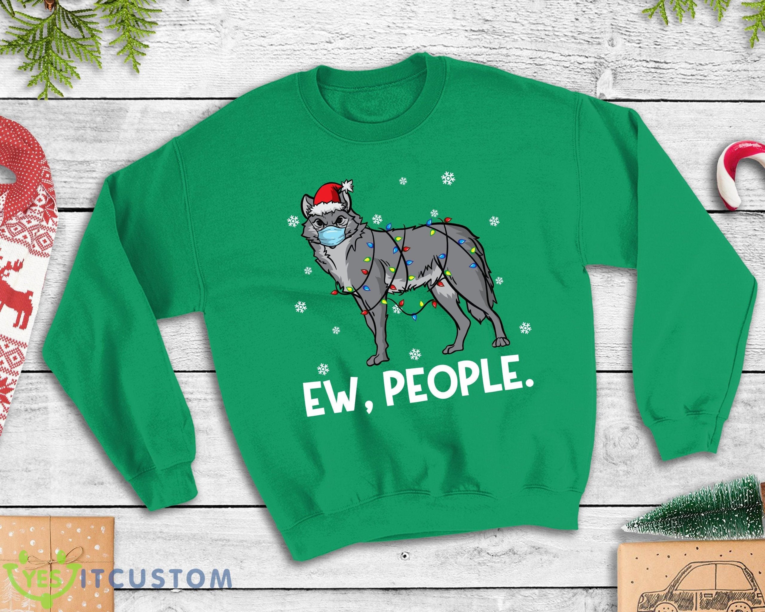 Ew People Wolf Santa Wearing Face Mask, Wolf Christmas Sweatshirt 12 Ew People Wolf Santa Wearing Face Mask, Wolf Christmas Sweatshirt - Ew People Wolf Santa Wearing Face Mask, Wolf Christmas Sweatshirt, Wildlife Lover Gift, Funny Wolf Shirt Unisex Sweatshirt_1