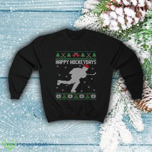 Happy Hockeydays Ice Hockey Player Santa Hat Ugly Christmas Sweatshirt - Happy Hockeydays Ice Hockey Player Santa Hat Ugly Christmas Sweatshirt Funny Hockey Fan Shirt Hockey Lover Gift Hockey Team & Coach_2