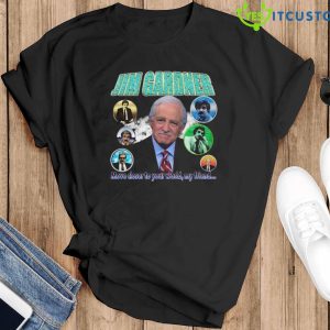 Jim Gardner Move Closer To Your World My Friend 2023 T-Shirt - Black T-Shirt