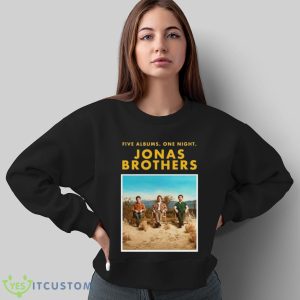 Jonas Brothers Five Albums One Night The Tour 2023 Shirt 10 Jonas Brothers Five Albums One Night The Tour 2023 Shirt - Sweatshirt