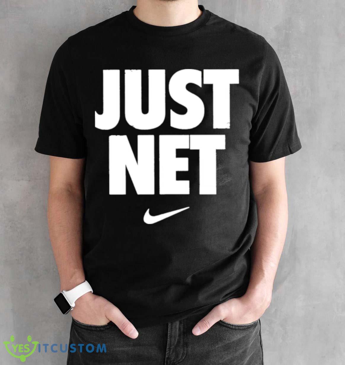 Just net Nike shirt 13 Just net Nike shirt - Black Unisex T-Shirt