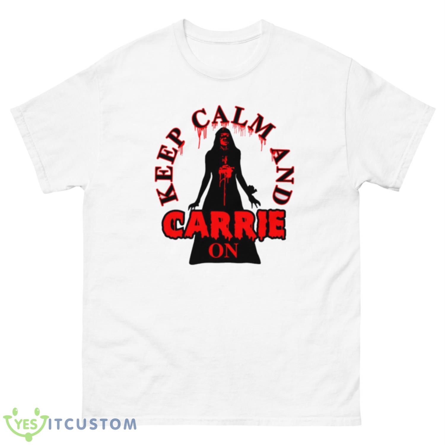 Keep Calm And Carrie On Shirt 10 Keep Calm And Carrie On Shirt - 500 Men’s Classic Tee Gildan