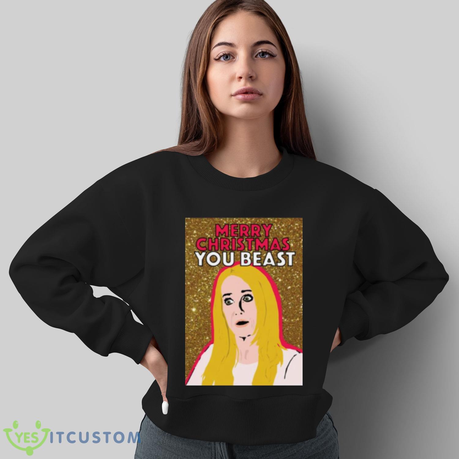 Kim Richards Merry Christmas You Beast Real Housewives Of Beverly Hills shirt 5 Kim Richards Merry Christmas You Beast Real Housewives Of Beverly Hills shirt - Sweatshirt