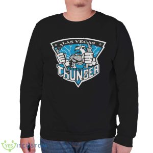 Las Vegas Thunder Hockey shirt 11 Las Vegas Thunder Hockey shirt - Unisex Sweatshirt
