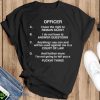 Lil Uzi Vert Officer I Have The Right To Remain Silent I Do Not Have To Answer Questions Shirt - Black T-Shirt