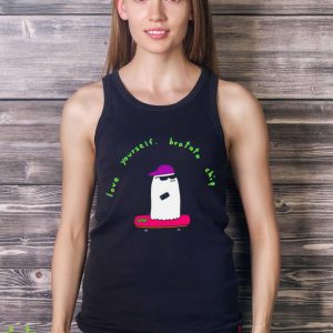 Love Yourself Brotatos shirt 8 Love Yourself Brotatos shirt - Ladies Tank Top