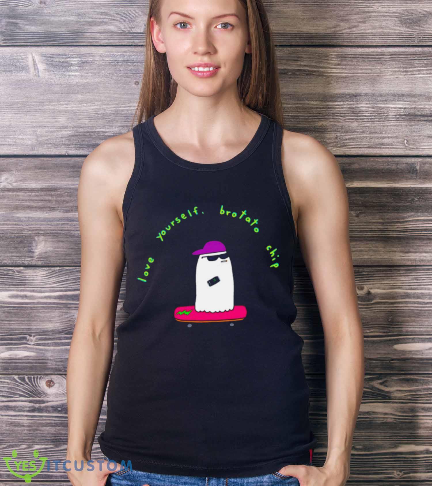 Love Yourself Brotatos shirt 3 Love Yourself Brotatos shirt - Ladies Tank Top