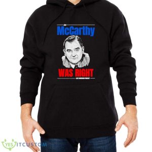 McCarthy Was Right Last American PubcasShirt, Hoodie, Sweatshirt - Men Black Hoodie