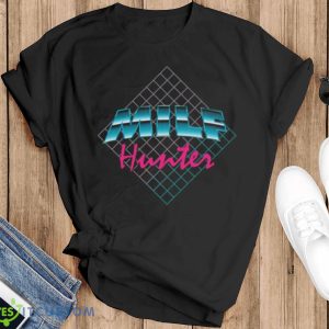 Milf Hunter 1980’s Flashback Version shirt - Black T-Shirt