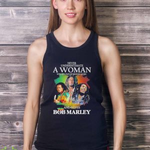 Never Underestimate A Woman Who Is A Fan Of Reggae Music And Loves Bob Marley Shirt - Ladies Tank Top
