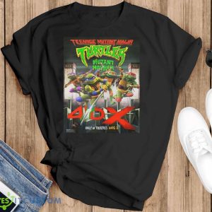 New Poster For Teenage Mutant Ninja Turtles Mutant Mayhem Shirt, Hoodie, Sweatshirt - Black T-Shirt