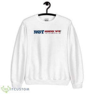 Not Guilty White Funny White T Shirt Gift For Men And Women - 18000 Unisex Heavy Blend Crewneck Sweatshirt