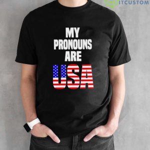 Official My Pronouns Are Usa Shirt For Men Women Youth Trending 2023 - Black Unisex T-Shirt
