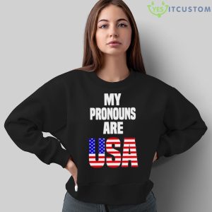 Official My Pronouns Are Usa Shirt For Men Women Youth Trending 2023 - Sweatshirt