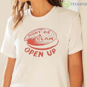 Olivia Wilde Wearing Don’t Be A Clam Open Up Shirt - White Ladies T-Shirt