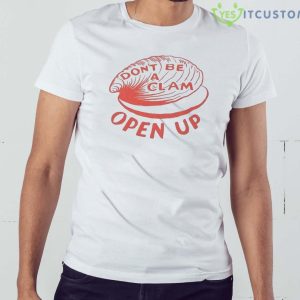 Olivia Wilde Wearing Don’t Be A Clam Open Up Shirt - White Men T-Shirt