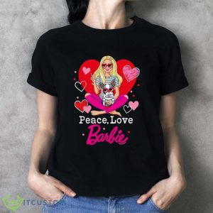 Peace Love Barbie Shirt 6 Peace Love Barbie Shirt - Ladies T-Shirt