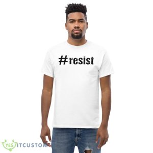 Resist Funny White T Shirt Gift For Men And Women - Men’s Classic Tee Gildan 5000