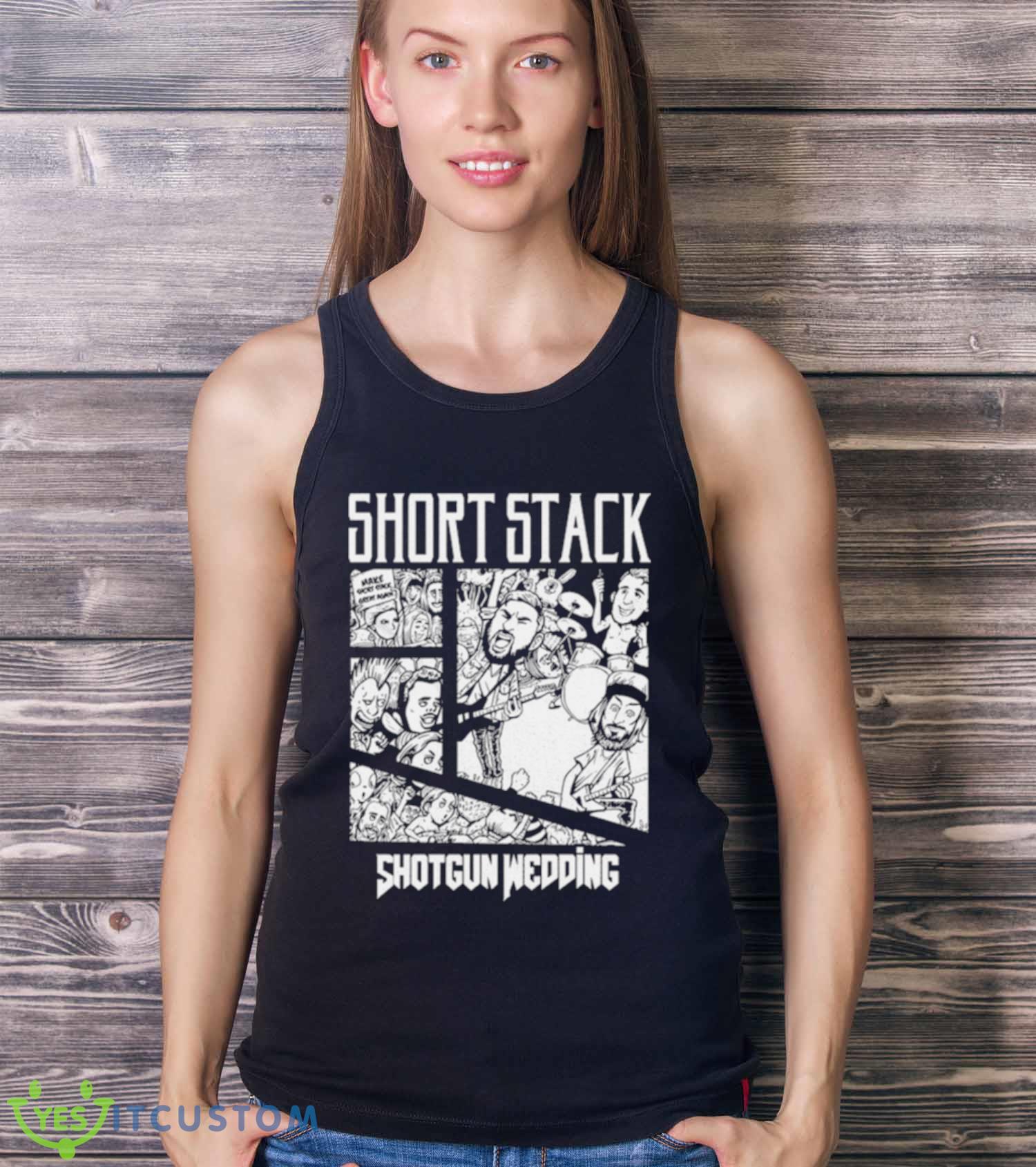 Short Stack Shotgun Wedding Shirt 13 Short Stack Shotgun Wedding Shirt - Ladies Tank Top