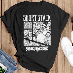 Short Stack Shotgun Wedding Shirt - Black T-Shirt
