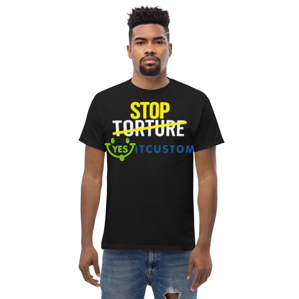 Stop Torture shirt 5 Stop Torture shirt - Men’s Classic Tee Gildan 5000