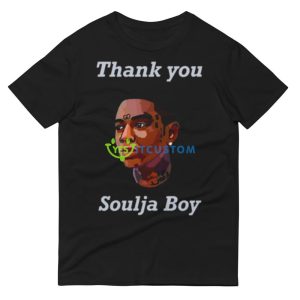 Thank You Soulja Boy shirt - 980 Lightweight Fashion Short Sleeve T-Shirt