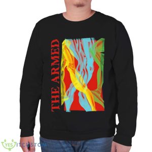 The Armed Legs Collage Shirt 11 The Armed Legs Collage Shirt - Unisex Sweatshirt