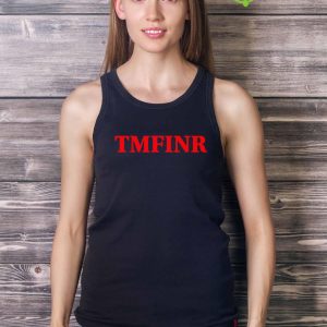 Tmfinr That Motherfucker Is Not Real Shirt 13 Tmfinr That Motherfucker Is Not Real Shirt - Ladies Tank Top