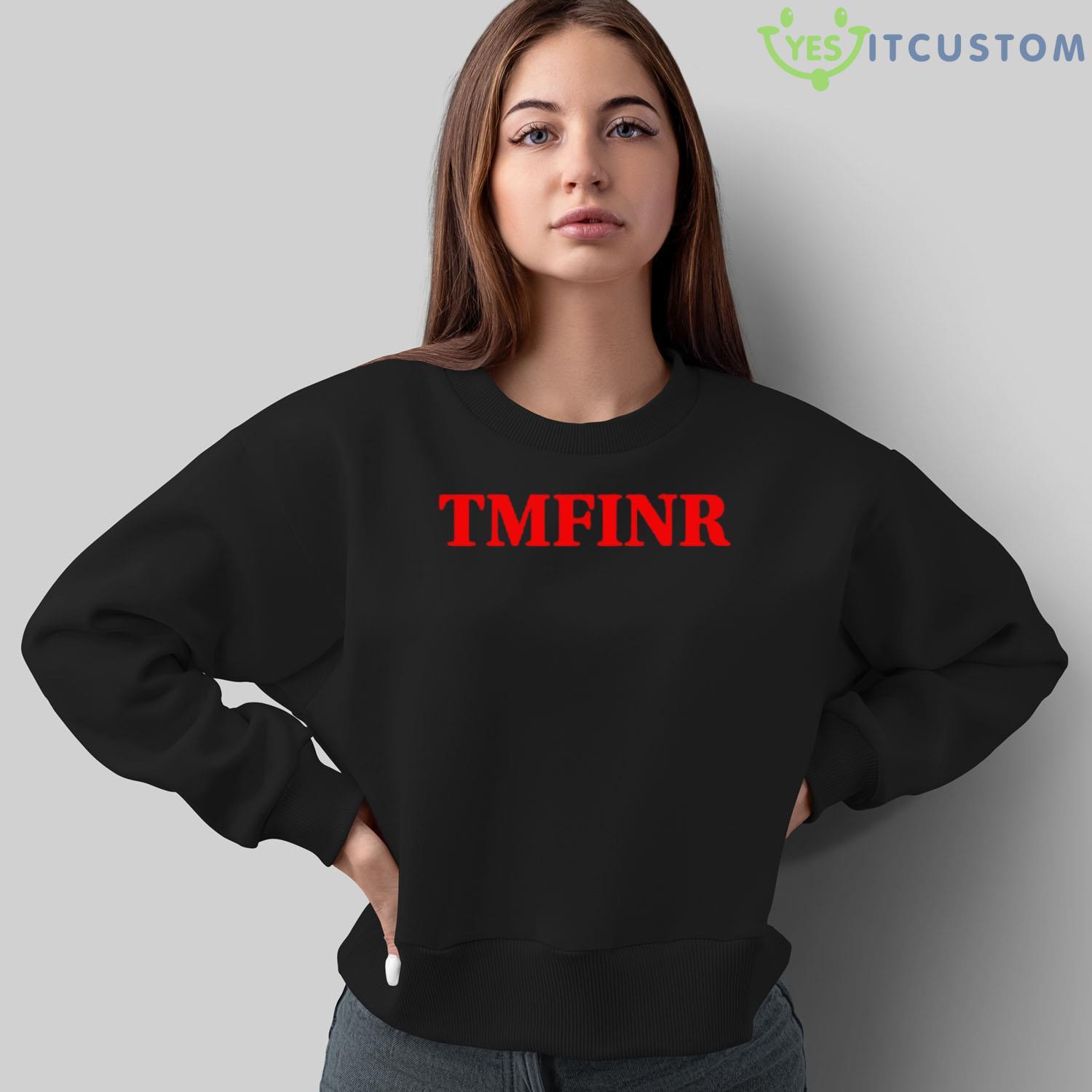 Tmfinr That Motherfucker Is Not Real Shirt 8 Tmfinr That Motherfucker Is Not Real Shirt - Sweatshirt