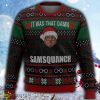 Trailer Park Boys Samsquanch Ugly Christmas 3D Sweater For Men And Women Gift Christmas - Trailer Park Boys Samsquanch Ugly Christmas Sweater