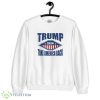 trump 2024 Design White T Shirt 13 Gift For Men And Women - 18000 Unisex Heavy Blend Crewneck Sweatshirt