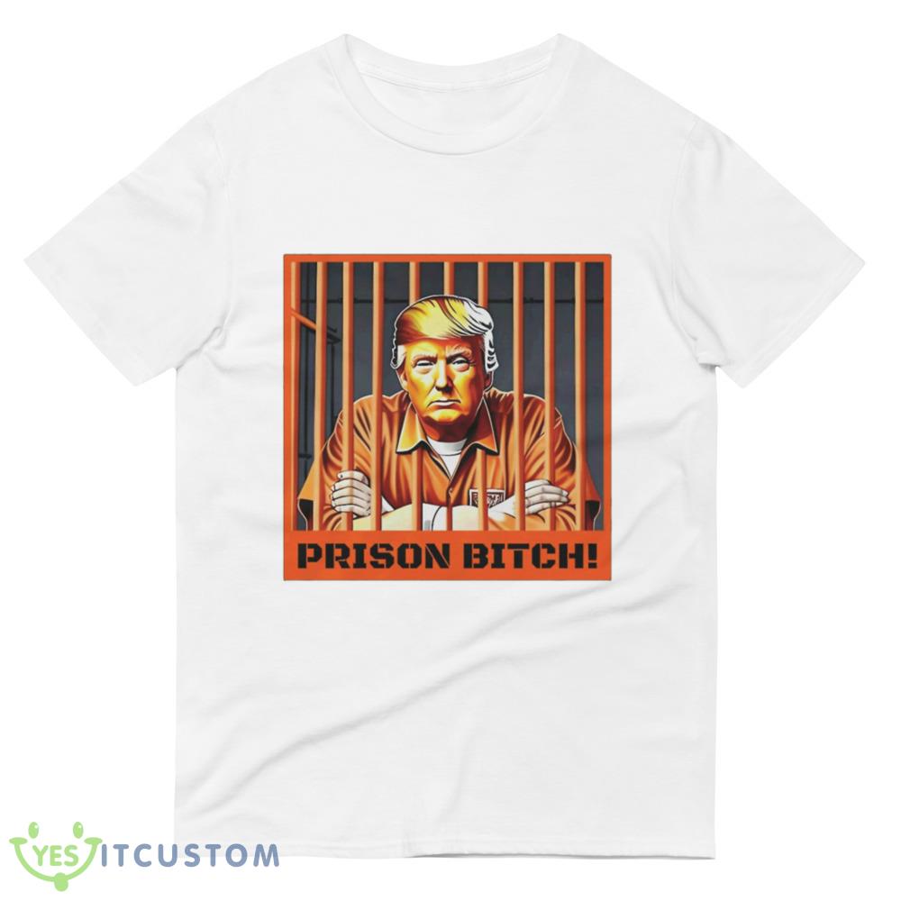 Trump in Jail Shirt Prison Bitchquot Political Shirt Political Humor TShirt Trump in Prison Shirt Trump Court Shirt Classic T Shirt 4 Trump in Jail Shirt Prison Bitchquot Political Shirt Political Humor TShirt Trump in Prison Shirt Trump Court Shirt Classic T Shirt - 980 Lightweight Fashion Short Sleeve T-Shirt