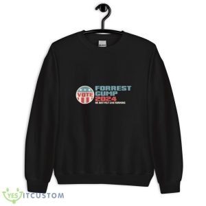 Vote for Forrest Gump Funny T Shirt - 18000 Unisex Heavy Blend Crewneck Sweatshirt
