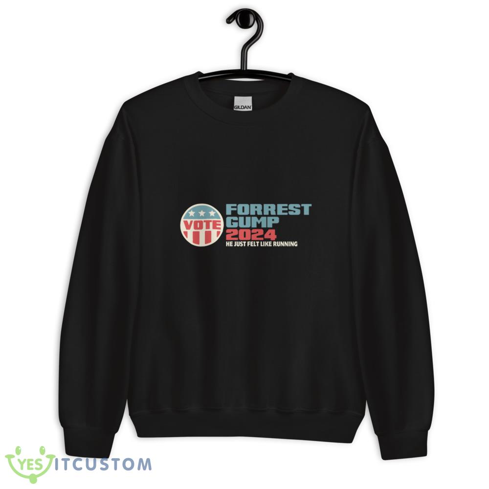 Vote for Forrest Gump Funny T Shirt 10 Vote for Forrest Gump Funny T Shirt - 18000 Unisex Heavy Blend Crewneck Sweatshirt