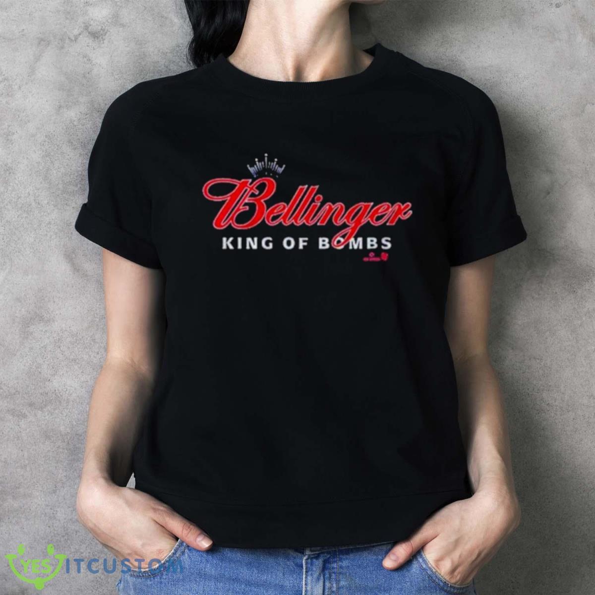 Cody Bellinger King Of Bombs Shirt - Ladies T-Shirt