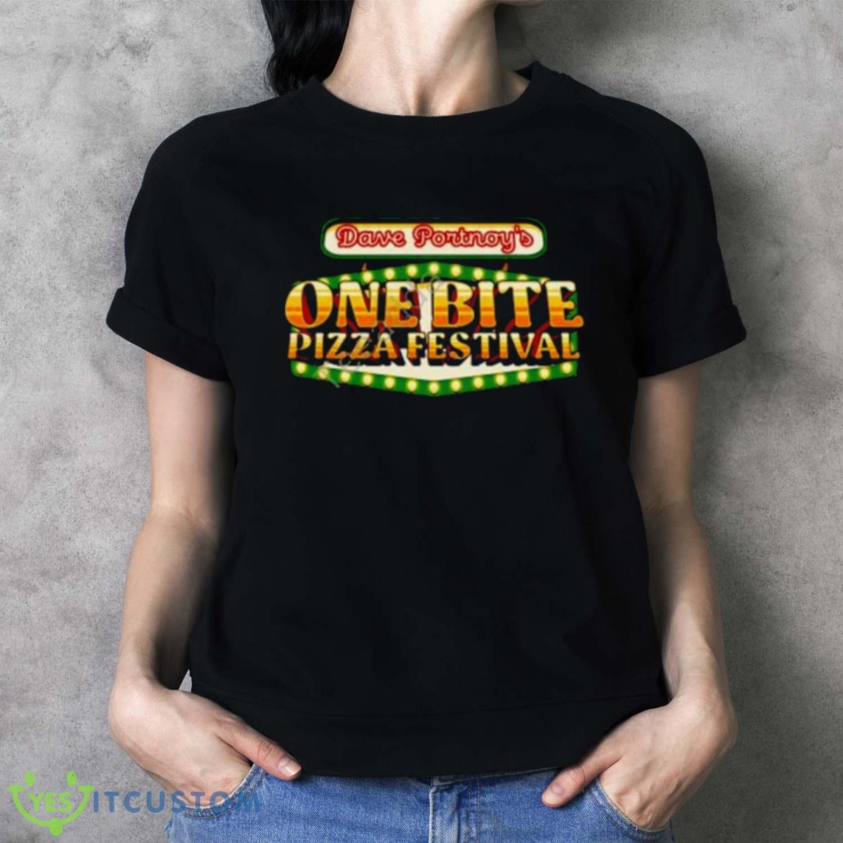 Dave Portnoy One Bite Pizza Festival Shirt - Ladies T-Shirt