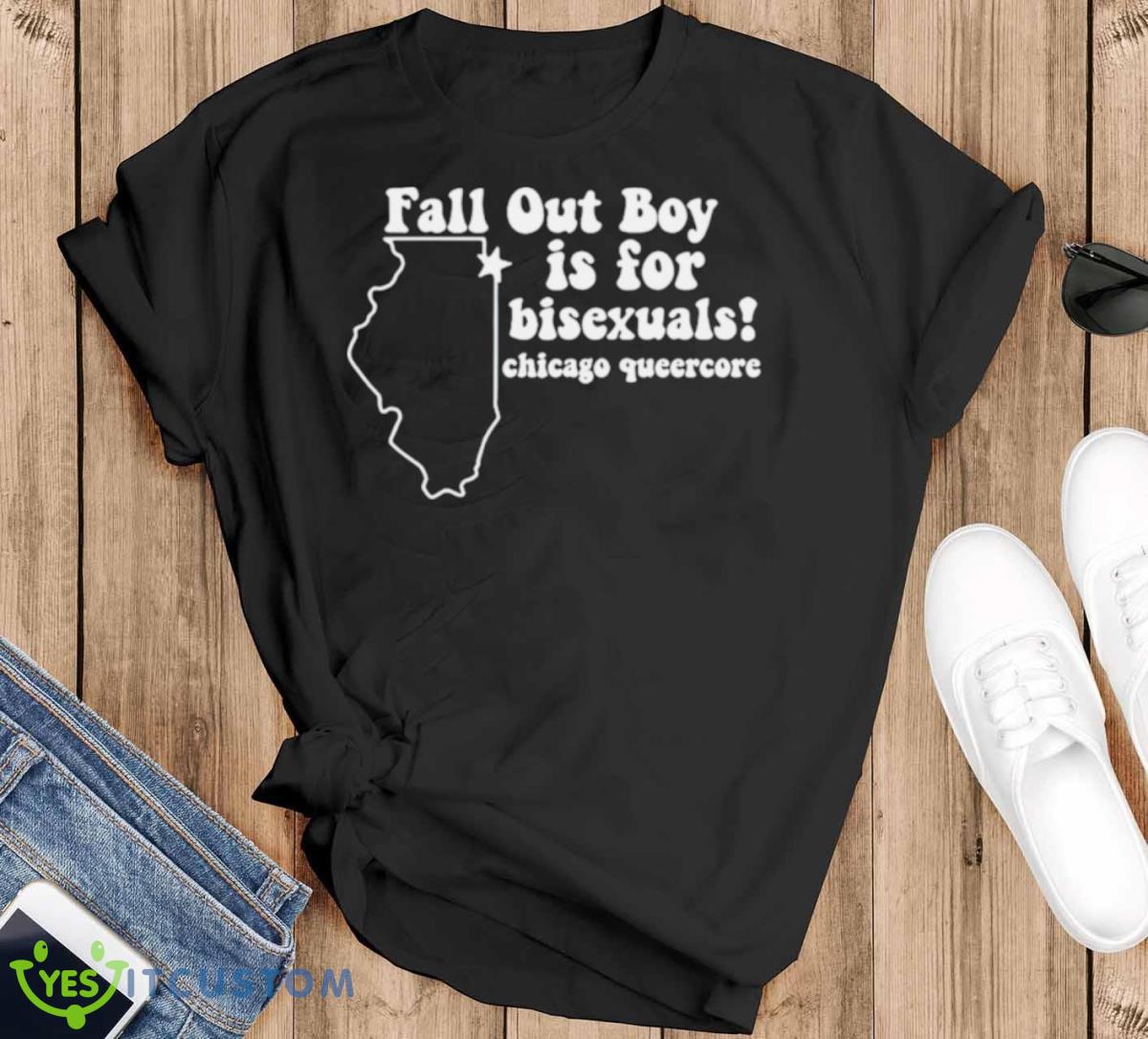 Fall Out Boy Is For Bisexuals Chicago Queercore Shirt 8 Fall Out Boy Is For Bisexuals Chicago Queercore Shirt - Black T-Shirt