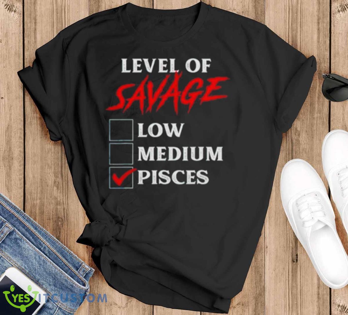 Level Of Savage Pisces Shirt - Black T-Shirt